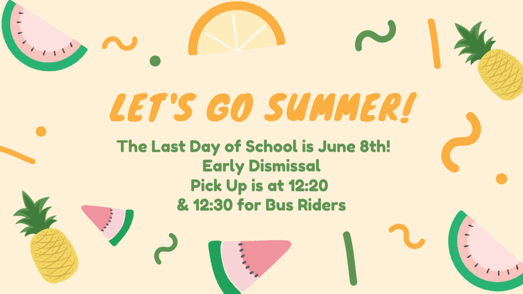 Last Day of School Announcement